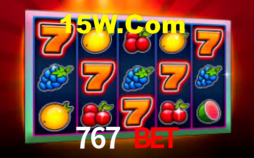 767 Bet